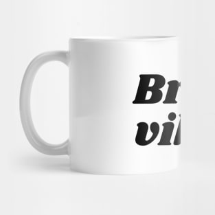 Bruja vibes Mug